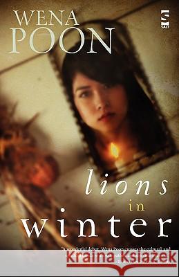 Lions in Winter Wena Poon 9781844715763