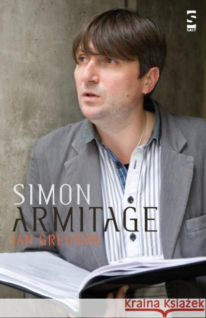 Simon Armitage Ian Gregson 9781844717675 Salt Publishing