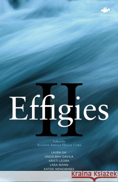 Effigies II Coke, Allison Adelle Hedge 9781844718955