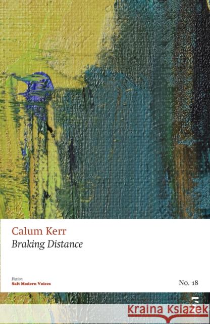 Braking Distance Calum Kerr 9781844719129