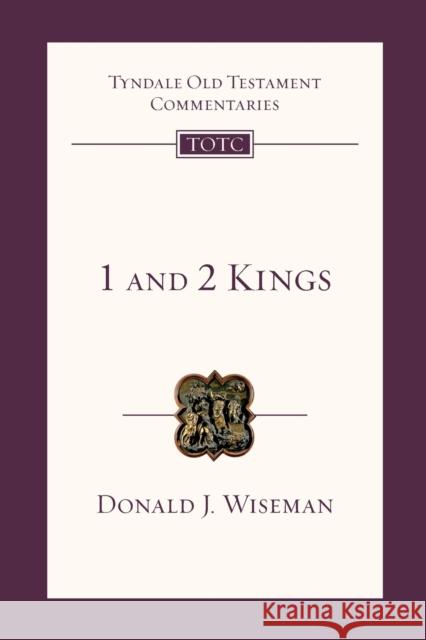 1 & 2 Kings: Tyndale Old Testament Commentary Wiseman, Donald J. 9781844742646