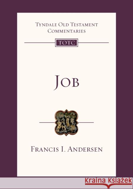 Job: Tyndale Old Testament Commentary Andersen, Francis I. 9781844742912
