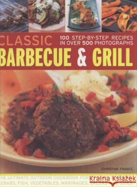 Classic Barbecue and Grill Christine France 9781844766635 ANNESS PUBLISHING