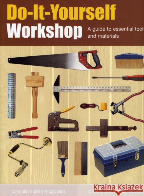 Do-it-yourself Workshop John Mcgowan 9781844767557 0