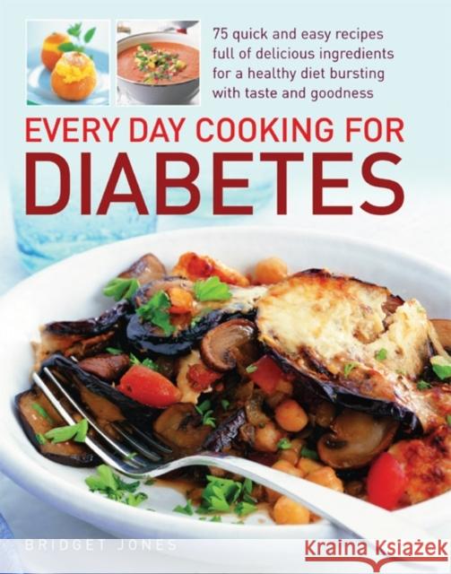 Every Day Cooking for Diabetes Bridget Jones 9781844768233 0