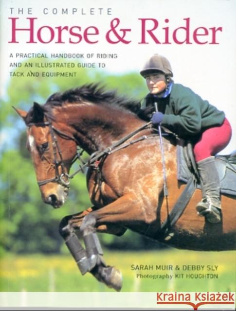 Complete Horse and Rider Muir Sarah 9781844768769