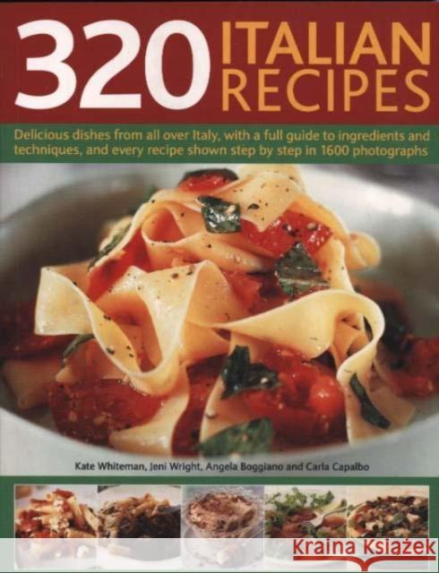 320 Italian Recipes Kate Whiteman 9781844769001 SOUTHWATER PUBLISHING