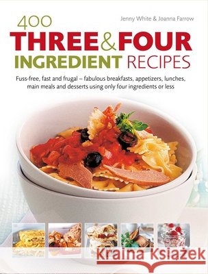 Best Ever 3 and 4 Ingredient Cookbook Known Not 9781844777792 Anness Publishing