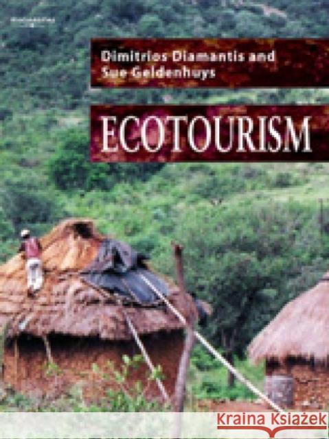 Ecotourism: Management and Assessment Diamantis, Dimitrios 9781844800476 CENGAGE LEARNING
