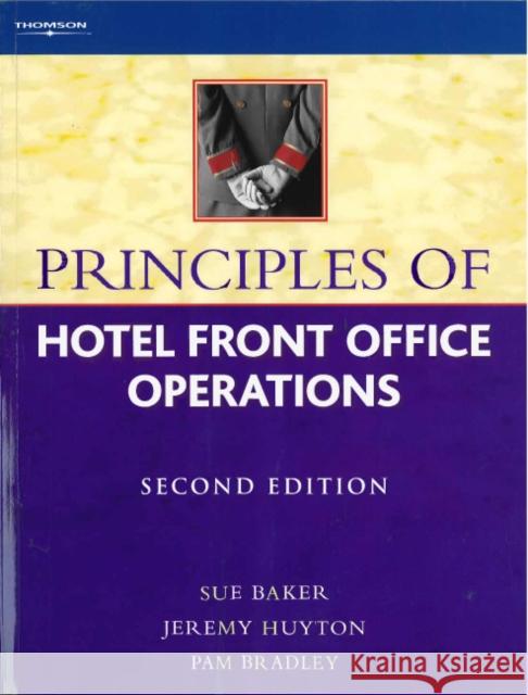Principles of Hotel Front Office Operations Jeremy Huyton 9781844800902 0
