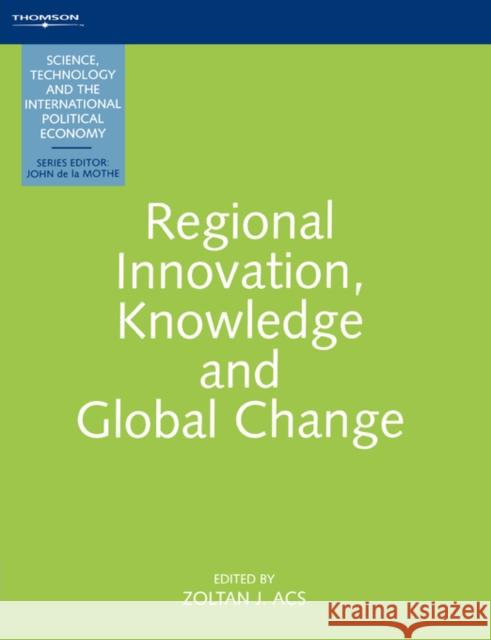 Regional Innovation and Global Acs, Zoltan 9781844800940 Routledge