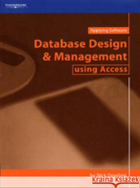 Database Design and Management using Access Dowling 9781844801091