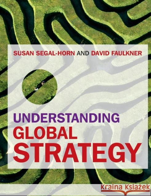 Understanding Global Strategy Susan Segal-Horn 9781844801497