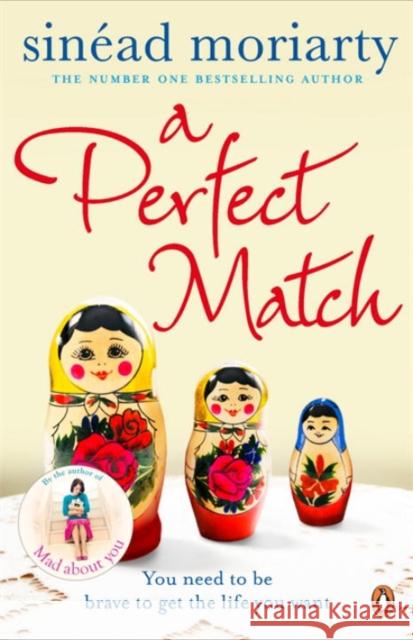 A Perfect Match : Emma and James, Novel 2 Sinead Moriarty 9781844880416