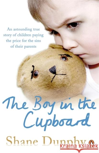 The Boy in the Cupboard Shane Dunphy 9781844881604