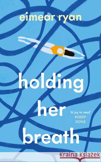 Holding Her Breath Eimear Ryan 9781844885466 Penguin Books Ltd