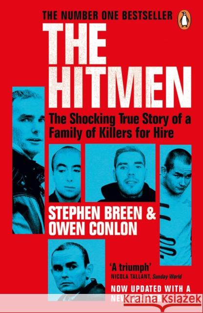 The Hitmen: The Shocking True Story of a Family of Killers for Hire Owen Conlon 9781844885596 Penguin Books Ltd