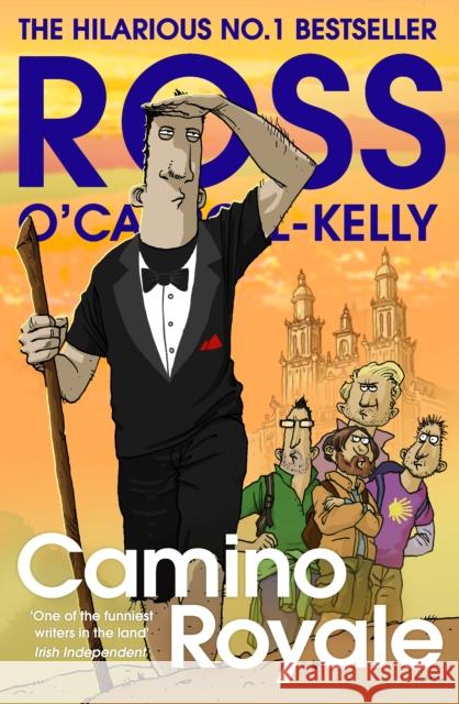 Camino Royale Ross O'Carroll-Kelly 9781844886272 Penguin Books Ltd