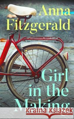 Girl in the Making Anna Fitzgerald 9781844886470