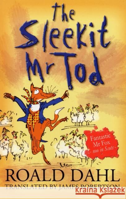 Sleekit Mr Tod Roald Dahl 9781845021986