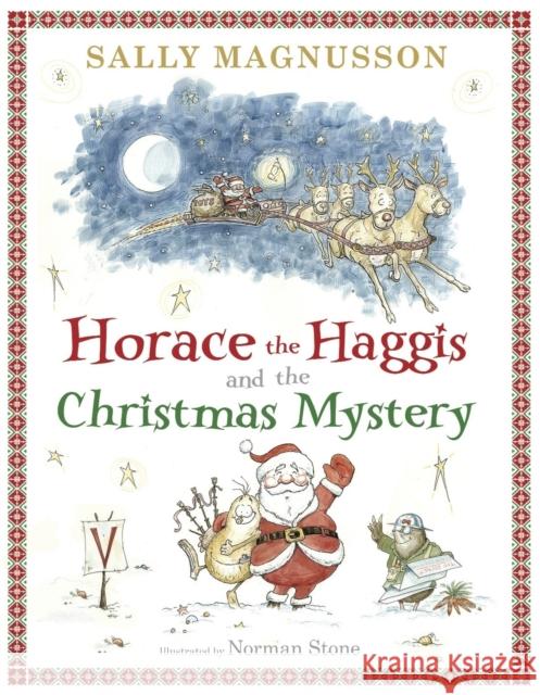 Horace and the Christmas Mystery Sally Magnusson 9781845027919