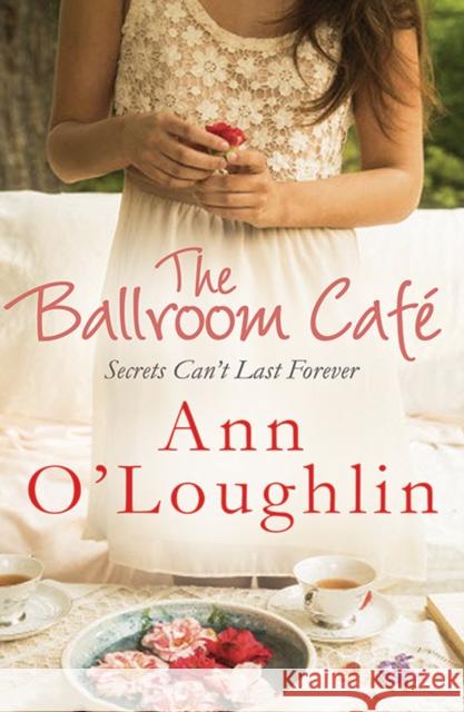The Ballroom Cafe Ann O'Loughlin 9781845029524