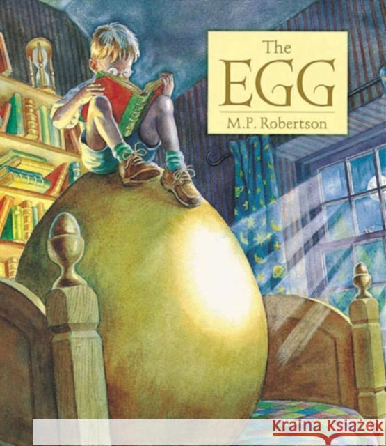 The Egg MP Robertson 9781845077990 Frances Lincoln Publishers Ltd