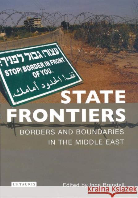 State Frontiers Inga Brandell 9781845110765 I. B. Tauris & Company