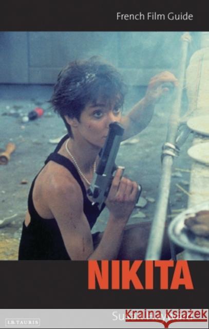 Nikita : French Film Guide Susan Hayward 9781845114473 0