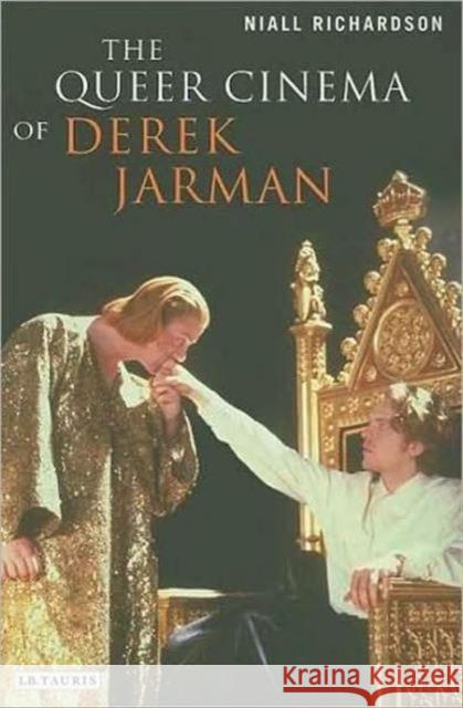 The Queer Cinema of Derek Jarman: Critical and Cultural Readings Richardson, Niall 9781845115371 0