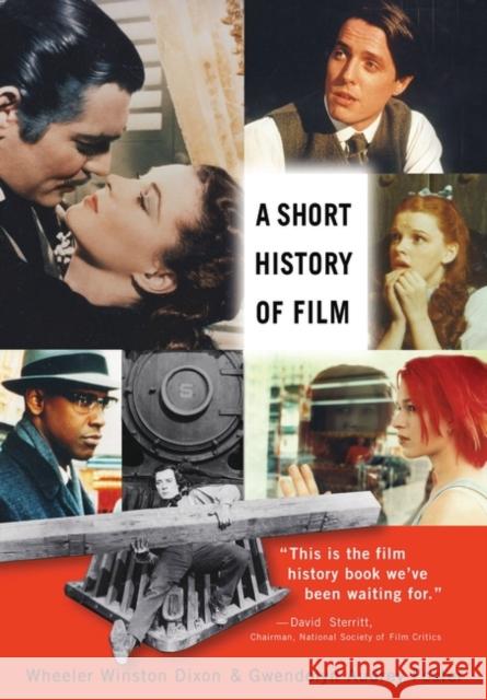 A Short History of Film Wheeler Winston Dixon Gwedolyn Audrey Foster 9781845118006 I B TAURIS & CO LTD