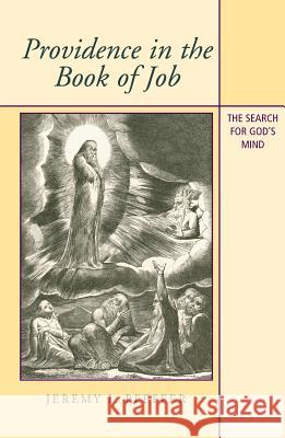 Providence in the Book of Job: The Search for God's Mind Pfeffer, Jeremy I. 9781845190644 SUSSEX ACADEMIC PRESS