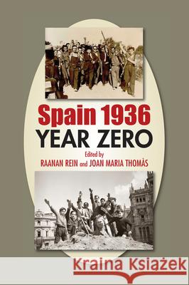 Spain 1936: Year Zero Raanan Rein 9781845199524 Sussex Academic Press