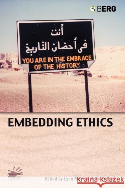 Embedding Ethics Lynn Meskell 9781845200473 0