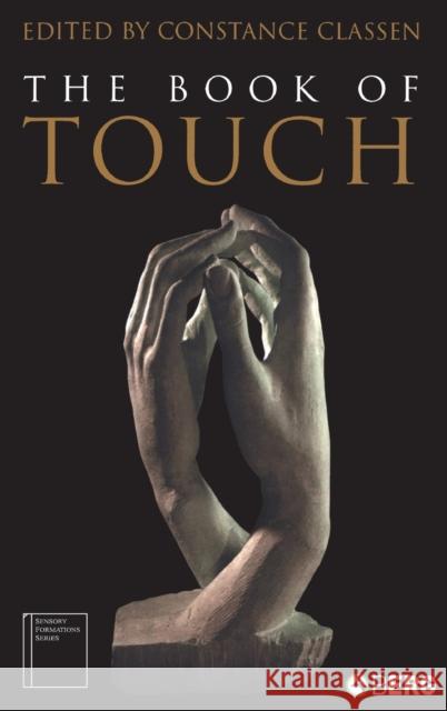 The Book of Touch Constance Classen 9781845200589 Berg Publishers