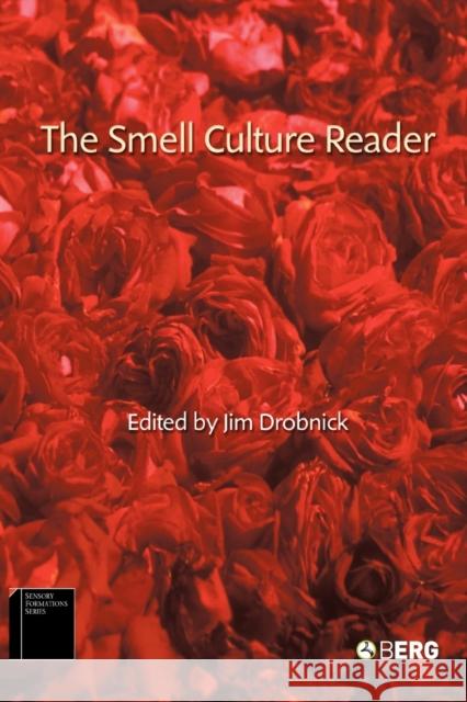 The Smell Culture Reader Jim Drobnick 9781845202132