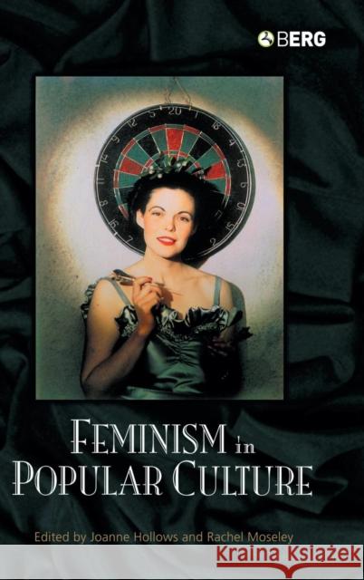 Feminism in Popular Culture Joanne Hollows Rachel Moseley 9781845202224