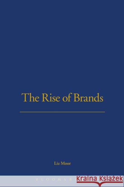 The Rise of Brands   9781845203849 0