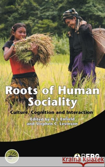 Roots of Human Sociality: Culture, Cognition and Interaction Levinson, Stephen C. 9781845203931 Berg Publishers