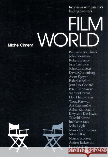 Film World: The Directors' Interviews Ciment, Michel 9781845204587