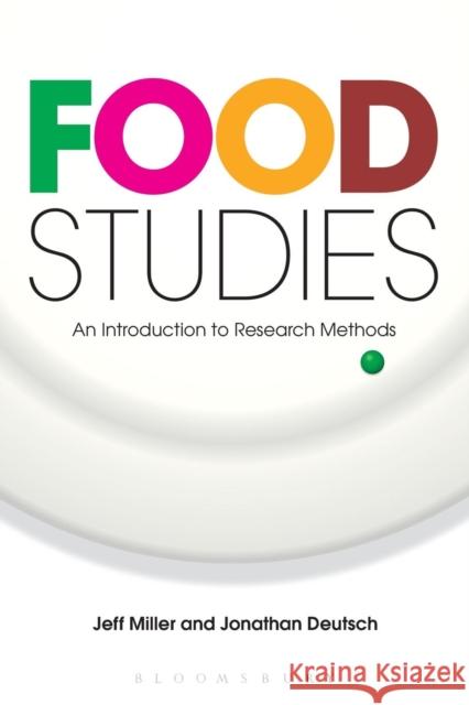 Food Studies: An Introduction to Research Methods Miller, Jeff 9781845206819 0