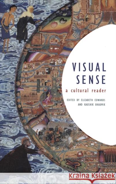 Visual Sense: A Cultural Reader Edwards, Elizabeth 9781845207403