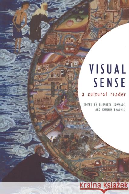 Visual Sense: A Cultural Reader Edwards, Elizabeth 9781845207410