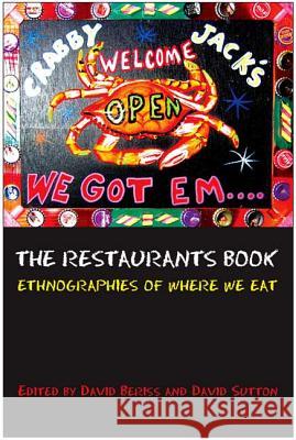 The Restaurants Book: Ethnographies of Where We Eat Beriss, David 9781845207557 0