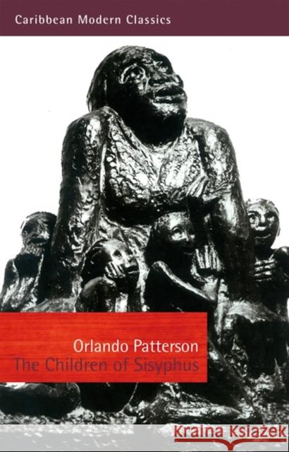 The Children of Sisyphus Orlando Patterson 9781845230944