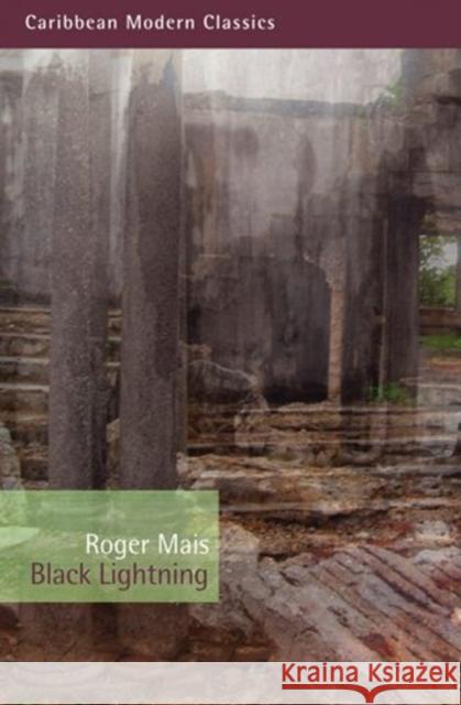 Black Lightning Roger Mais 9781845231019 Peepal Tree Press Ltd