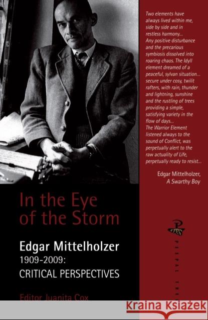 In the Eye of the Storm: Edgar Mittelholzer: Critical Perspectives  9781845231286 Peepal Tree Press