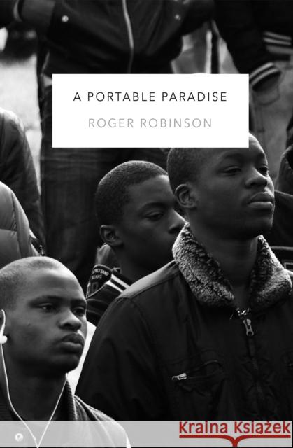 Portable Paradise Roger Robinson 9781845234331 Peepal Tree Press Ltd