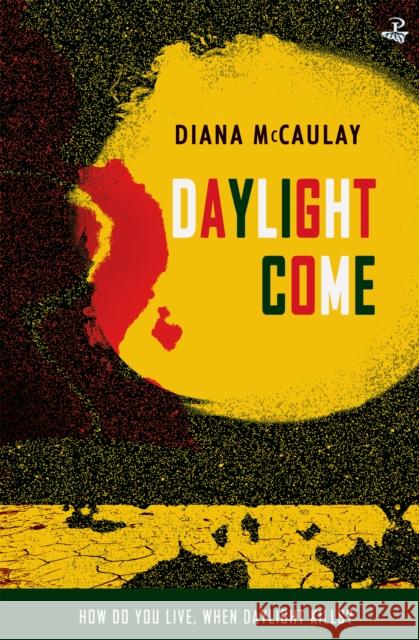 Daylight Come Diana McCaulay 9781845234706 Peepal Tree Press Ltd