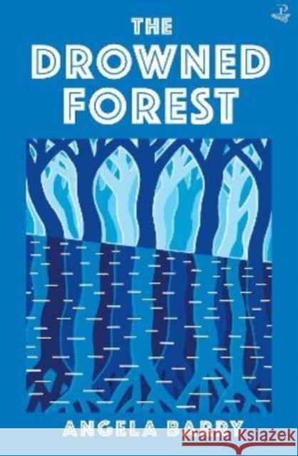 The Drowned Forest  9781845235376 Peepal Tree Press Ltd